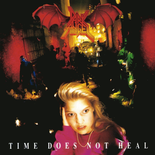 Dark Angel (USA) : Time Does Not Heal